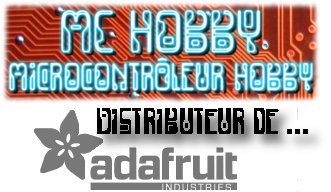 MCHobby distributeur AdaFruit